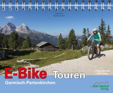 E-Bike Touren Garmisch-Partenkirchen Band 1, Susi Plott