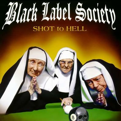 Black Label Society: Shot To Hell - - (CD / Titel: Q-Z)
