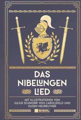 Das Nibelungenlied Mit Illustrationen von Julius Schnorr von Carols