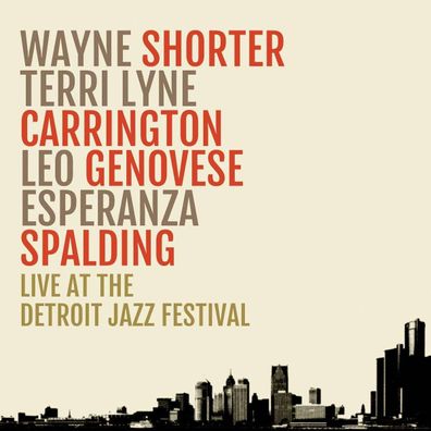 Wayne Shorter (1933-2023): Live At The Detroit Jazz Festival (180g)