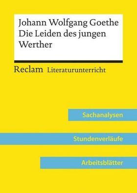 Johann Wolfgang Goethe: Die Leiden des jungen Werther (Lehrerband), Holger ...