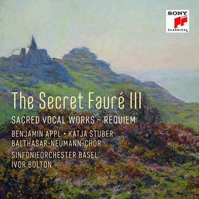 Gabriel Faure (1845-1924): The Secret Faure III - Geistliche Werke - Sony - (CD / T