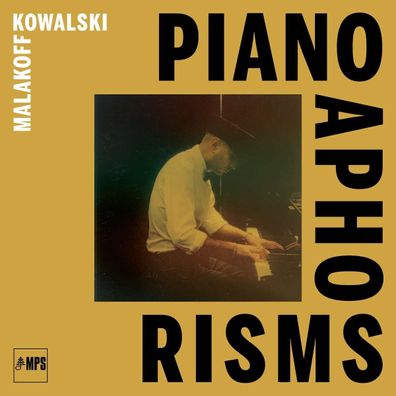 Malakoff Kowalski: Piano Aphorisms - - (CD / P)
