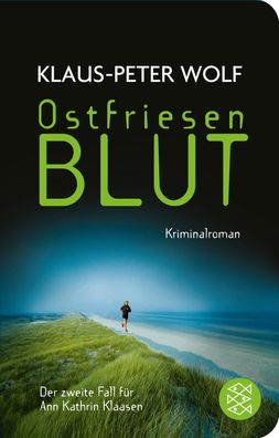 Ostfriesenblut: Kriminalroman, Klaus-Peter Wolf