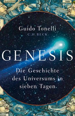 Genesis Die Geschichte des Universums in sieben Tagen Guido Tonelli