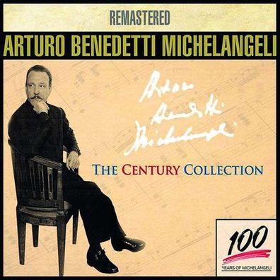 Wolfgang Amadeus Mozart (1756-1791): Arturo Benedetti Michelangeli - The Century ...