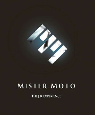 Mister Moto: The J.B. Experience (Dolby Atmos Edition) - - (DVD / Blu-ray / Blu-ra