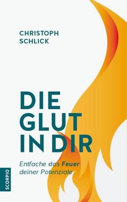 Die Glut in dir, Christoph Schlick