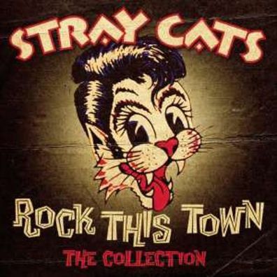 Stray Cats: Rock This Town: The Collection - Col 88883733622 - (CD / Titel: Q-Z)