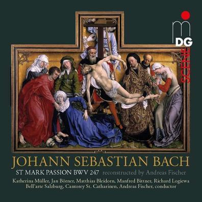 Johann Sebastian Bach (1685-1750): Markus-Passion nach BWV 247 - MDG - (Classic ...