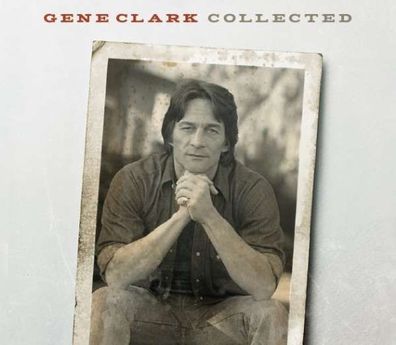 Gene Clark - Collected - - (CD / Titel: A-G)