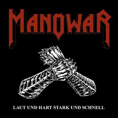 Manowar: Laut Und Hart Stark Und Schnell - - (AudioCDs / Single-CD)