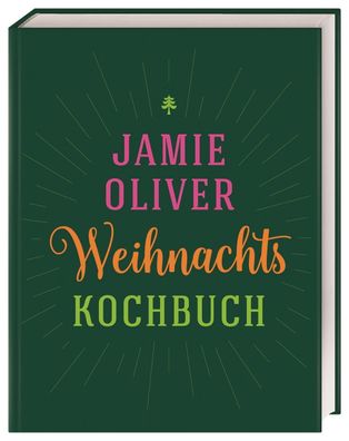 Weihnachtskochbuch, Jamie Oliver