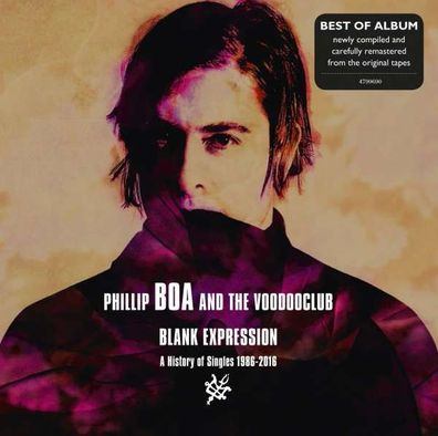 Phillip Boa & The Voodooclub: Blank Expression: A History Of Singles 1986 - 2016 - V