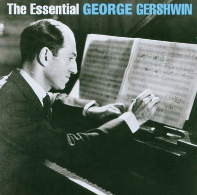 George Gershwin (1898-1937): The Essential George Gershwin - Sony S2K89913 - (AudioC