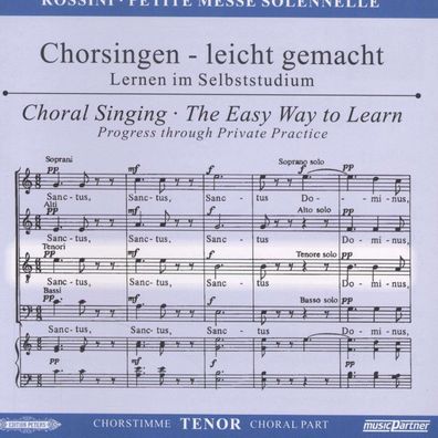 Gioacchino Rossini (1792-1868): Chorsingen leicht gemacht - Gioacchino Rossini: ...