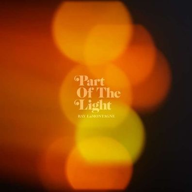 Ray LaMontagne: Part Of The Light - RCA - (CD / Titel: H-P)