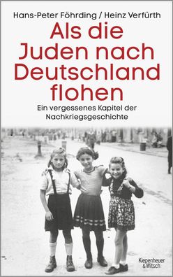 Als die Juden nach Deutschland flohen, Hans-Peter F?hrding