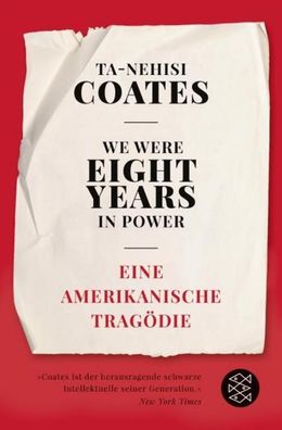 We Were Eight Years in Power, Ta-Nehisi Coates