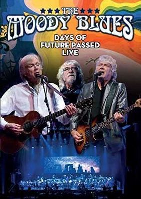 The Moody Blues: Days Of Future Passed - Live - - (DVD Video / Pop / Rock)