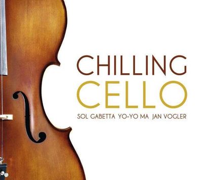 Chilling Cello Vol.1 - Sony Class 88697571042 - (CD / C)