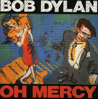 Bob Dylan: Oh Mercy - Columbia 5123432 - (CD / Titel: A-G)