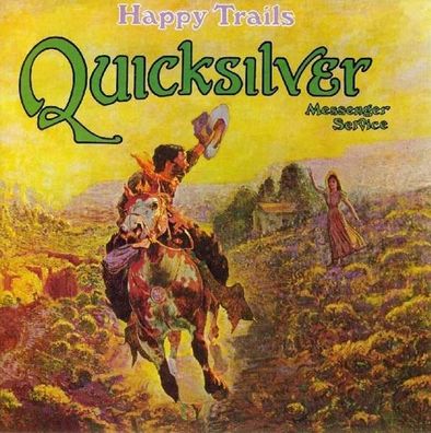 Quicksilver Messenger Service (Quicksilver): Happy Trails - Repertoire - (CD / ...