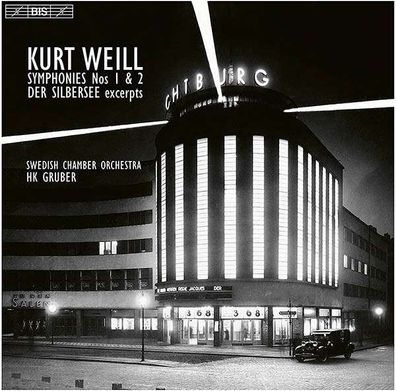 Kurt Weill (1900-1950) - Symphonien Nr. 1 & 2 - - (Classic / SACD)