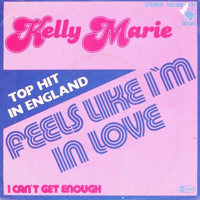 7" Kelly Marie - Feels like i´m in Love
