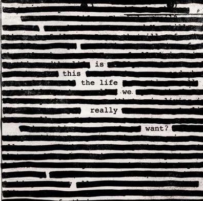 Roger Waters: Is This The Life We Really Want? - - (CD / Titel: H-P)