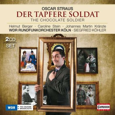 Oscar Straus (1870-1954): Der tapfere Soldat - Capriccio - (CD / Titel: A-G)