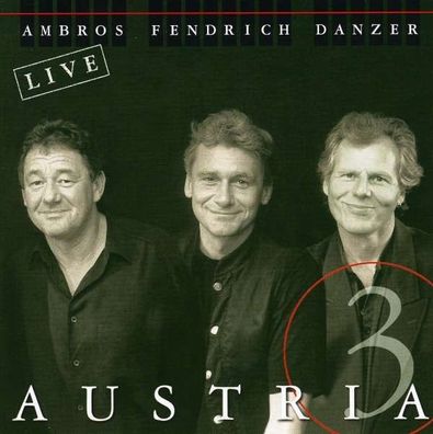 Austria 3 (Ambros/ Danzer/ Fendrich): Austria 3 - Live - Ariola 74321554952 - (CD /