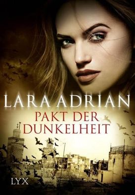 Pakt der Dunkelheit, Lara Adrian