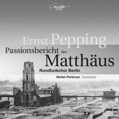 Ernst Pepping (1901-1981): Passionsbericht des Matthäus - Coviello - (Classic / ...
