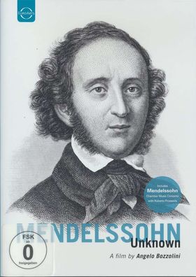 Felix Mendelssohn Bartholdy (1809-1847) - Mendelssohn Unknown - - (DVD Video / ...