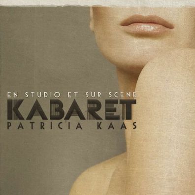 Patricia Kaas: Kabaret: En Studio Et Sur Scene - - (CD / K)