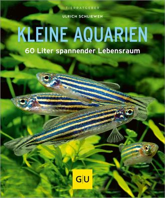 Kleine Aquarien, Ulrich Schliewen
