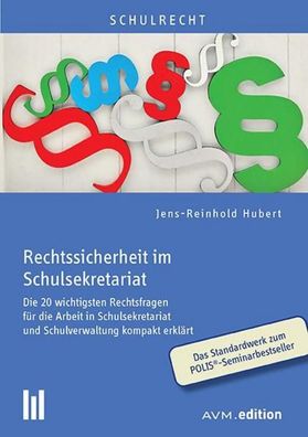 Rechtssicherheit im Schulsekretariat, Jens-Reinhold Hubert