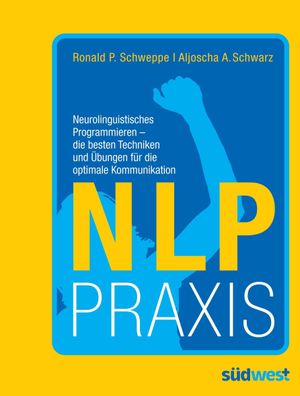 NLP Praxis, Ronald Schweppe