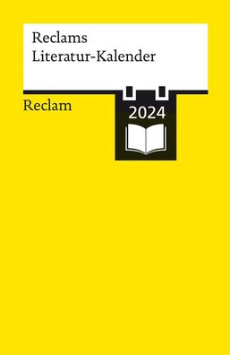 Reclams Literatur-Kalender 2024 (Reclams Universal-Bibliothek),
