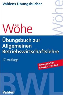 bungsbuch zur Einf?hrung in die Allgemeine Betriebswirtschaftslehre (Vahle ...