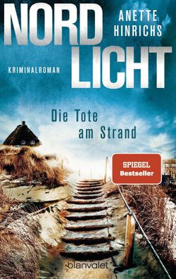 Nordlicht - Die Tote am Strand: Kriminalroman (Boisen & Nyborg ermitteln, B ...
