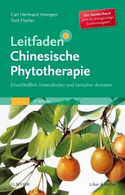 Leitfaden Chinesische Phytotherapie, Toni Fischer