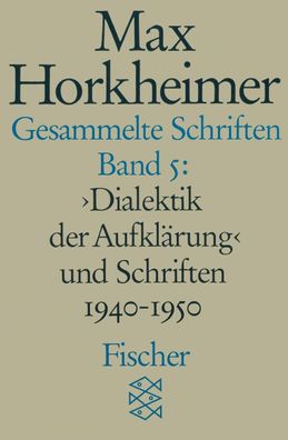 Gesammelte Schriften in 19 B?nden, Max Horkheimer