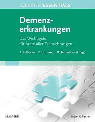 Elsevier Essentials Demenzerkrankungen, Ansgar Felbecker