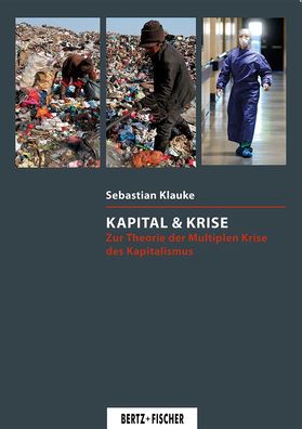 Kapital & Krise, Sebastian Klauke