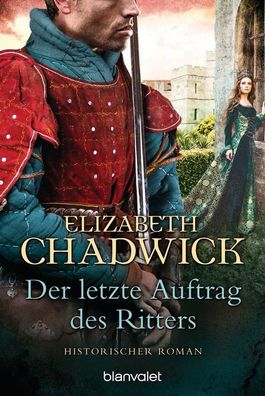Der letzte Auftrag des Ritters, Elizabeth Chadwick
