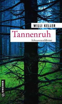 Tannenruh, Willi Keller