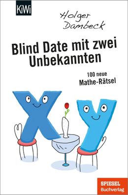 Blind Date mit zwei Unbekannten, Holger Dambeck