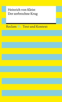 Der zerbrochne Krug. Textausgabe mit Kommentar und Materialien, Heinrich Vo ...